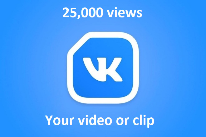 25,000 views of your video or clip on vkontakte for $10, freelancer ...