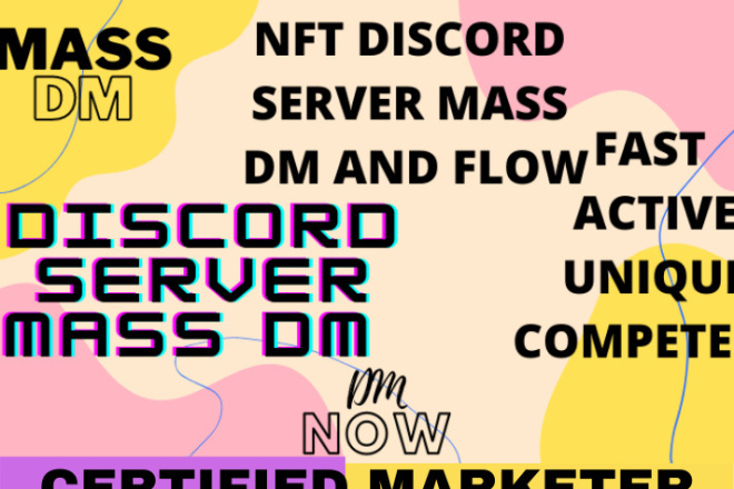 100k Discord Mass Dm And Nft Discord Direct Messages For 30 Freelancer Marketerakin