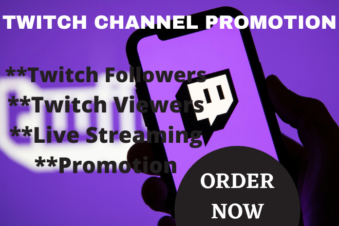 I will run a twitch promotion for your twitch channel organically for ...